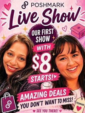 Poshmark First Live Show Promotional Poster - LIKE FOR LIVE SHOW ALERT
